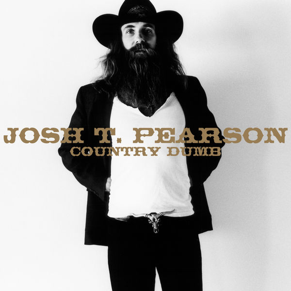 Josh T. Pearson|Country Dumb Josh T. Pearson|Country Dumb