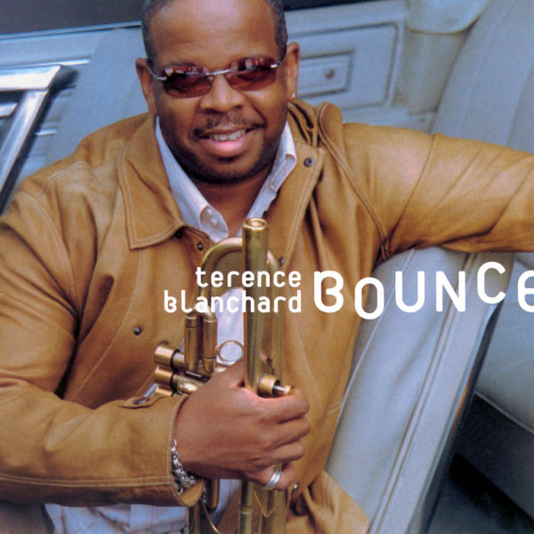 Terence Blanchard|Bounce