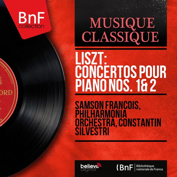 Samson François - Liszt: Concertos pour piano Nos. 1 & 2 (Mono Version) Samson François - Liszt: Concertos pour piano Nos. 1 & 2 (Mono Version)