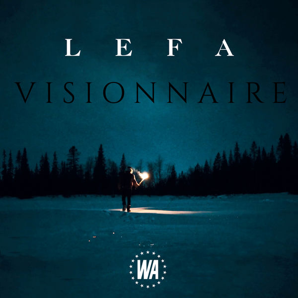 Lefa|Visionnaire