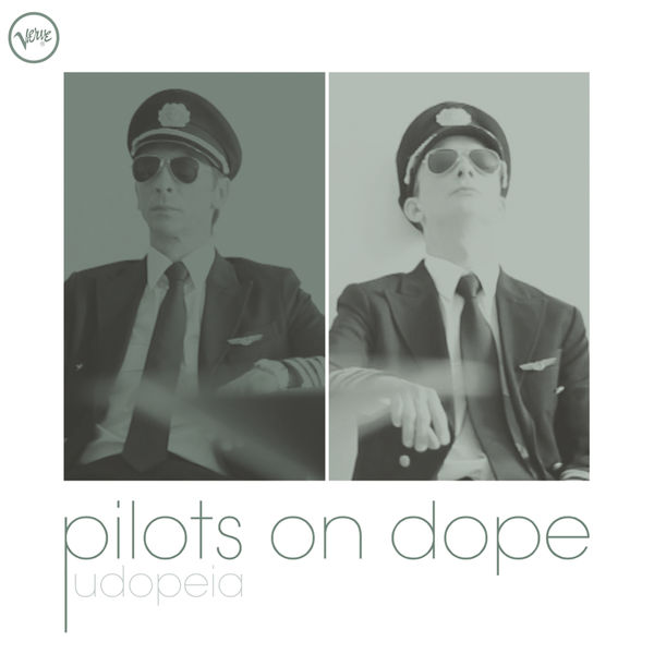 Pilots On Dope - Udopeia Pilots On Dope - Udopeia