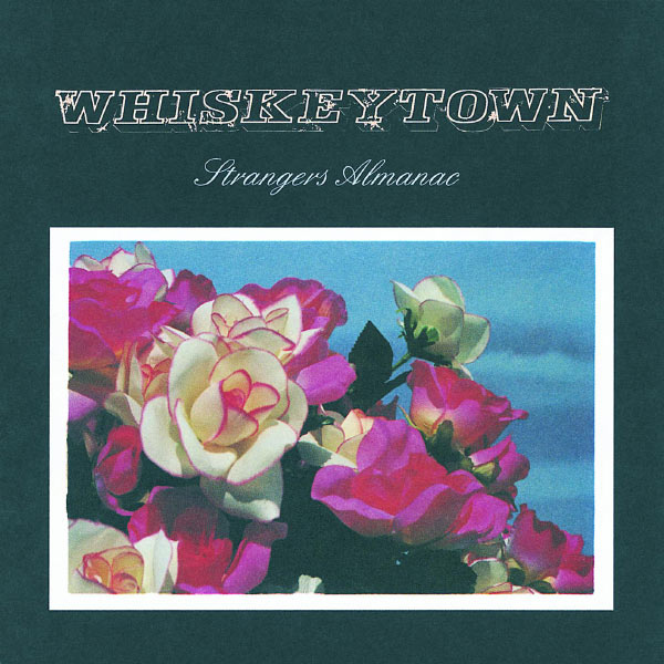 Whiskeytown - Strangers Almanac Whiskeytown - Strangers Almanac