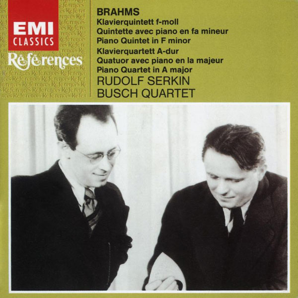 Rudolf Serkin/Busch Quartet - Brahms - Chamber Works Rudolf Serkin/Busch Quartet - Brahms - Chamber Works