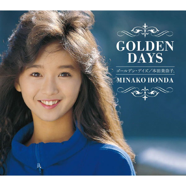 GOLDEN DAYS, 本田美奈子 - Qobuz