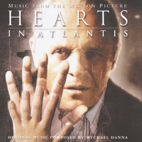 Various Artists - Hearts in Atlantis - Motion Picture Soundtrack Various Artists - Hearts in Atlantis - Motion Picture Soundtrack