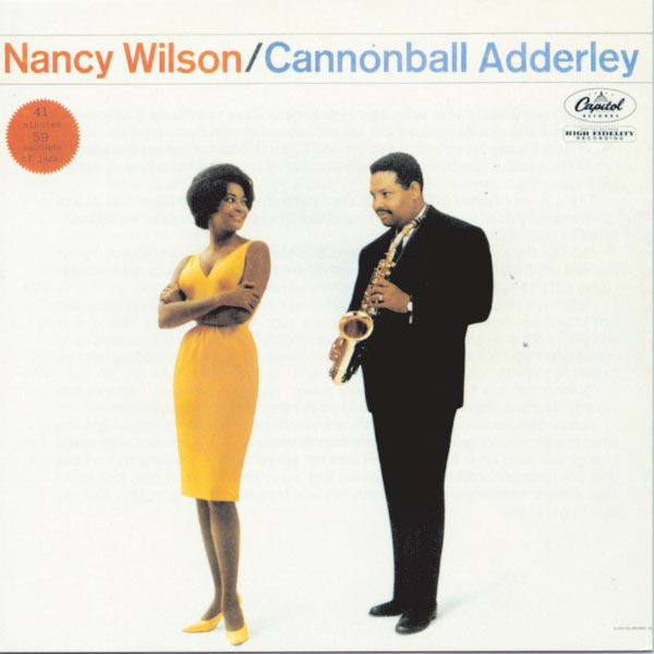 Nancy Wilson - Nancy Wilson/Cannonball Adderley Nancy Wilson - Nancy Wilson/Cannonball Adderley