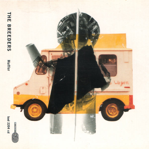 The Breeders - Huffer The Breeders - Huffer