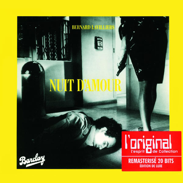 Bernard Lavilliers|Nuit D'Amour Bernard Lavilliers|Nuit D'Amour