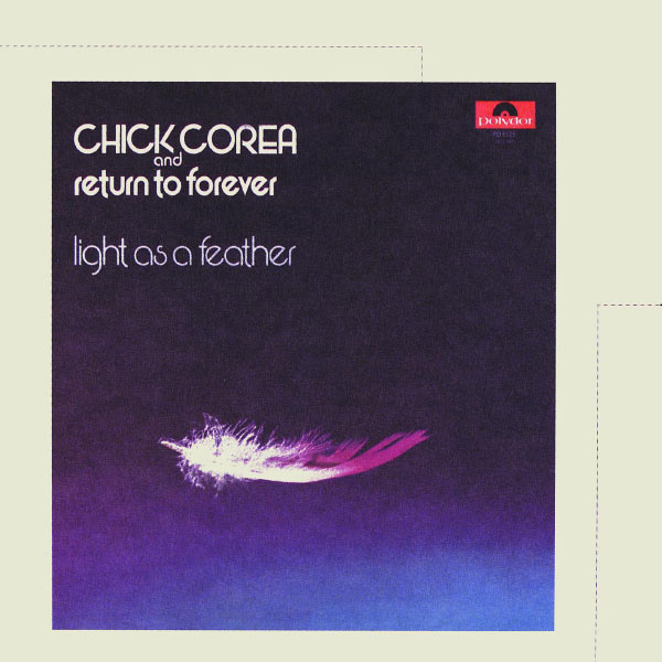 Chick Corea|Light As A Feather (Deluxe Edition) Chick Corea|Light As A Feather (Deluxe Edition)