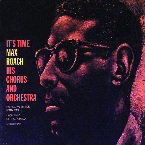 Max Roach - It's Time Max Roach - It's Time