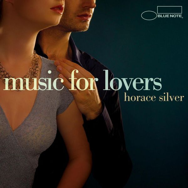 Horace Silver|Music For Lovers Horace Silver|Music For Lovers
