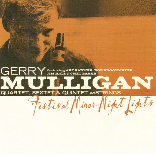 Festival Minor Night Lights, Gerry Mulligan Qobuz