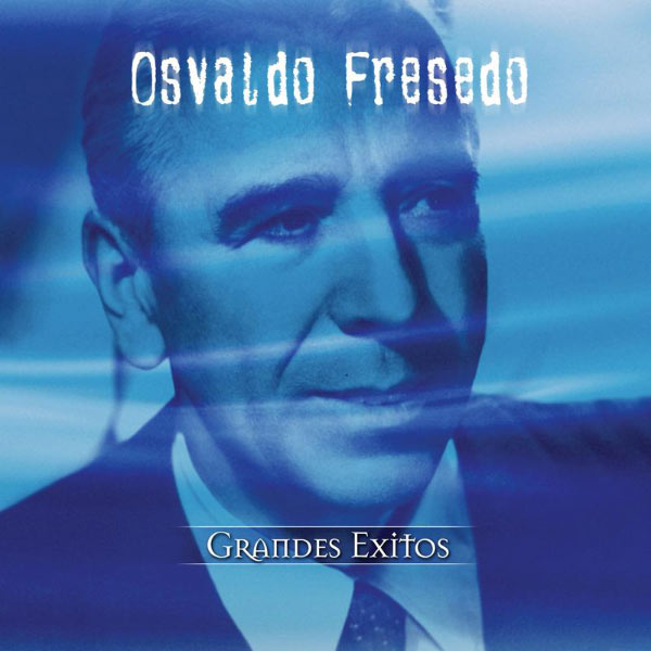 Osvaldo Fresedo|Coleccion Aniversario