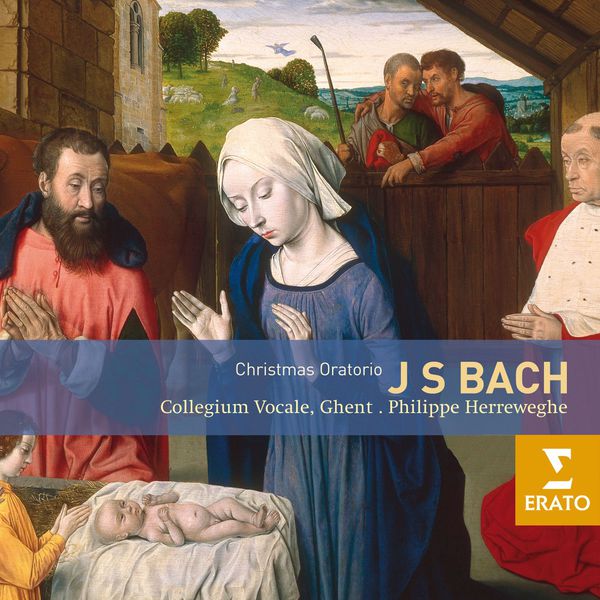 Philippe Herreweghe - J.S. Bach : Christmas Oratorio Philippe Herreweghe - J.S. Bach : Christmas Oratorio