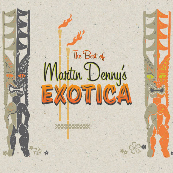 Martin Denny|Best Of Martin Denny's Exotica