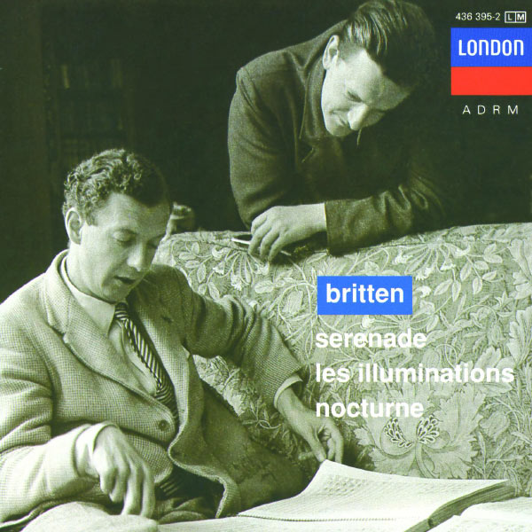 Peter Pears|Britten: Serenade for tenor, horn and strings; Les Illuminations; Nocturne