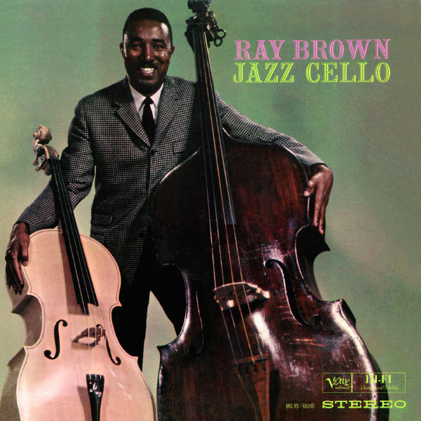 Ray Brown|Jazz Cello