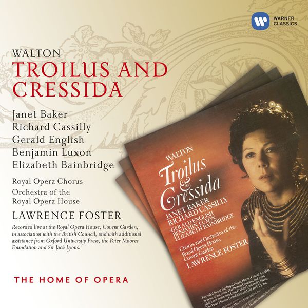 Lawrence Foster - Walton: Troilus and Cressida Lawrence Foster - Walton: Troilus and Cressida