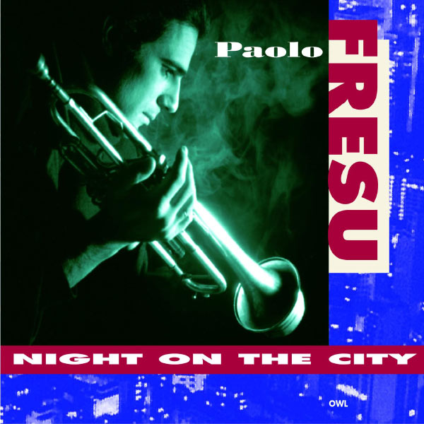 Paolo Fresu|Night On The City (Instrumental) Paolo Fresu|Night On The City (Instrumental)