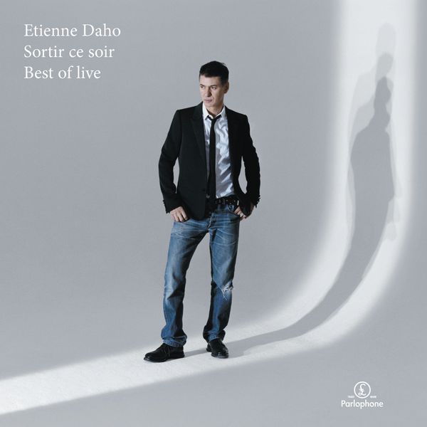 Étienne Daho - Sortir Ce Soir (Best Of Live) Étienne Daho - Sortir Ce Soir (Best Of Live)