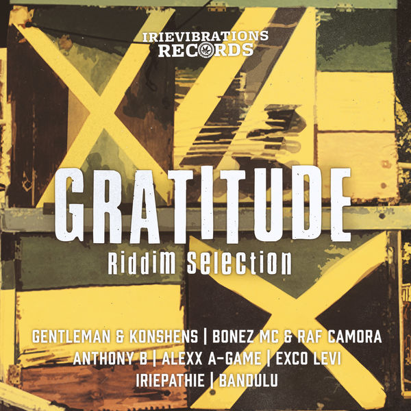 Various Artists - Irievibrations: Gratitude Riddim Selection Various Artists - Irievibrations: Gratitude Riddim Selection