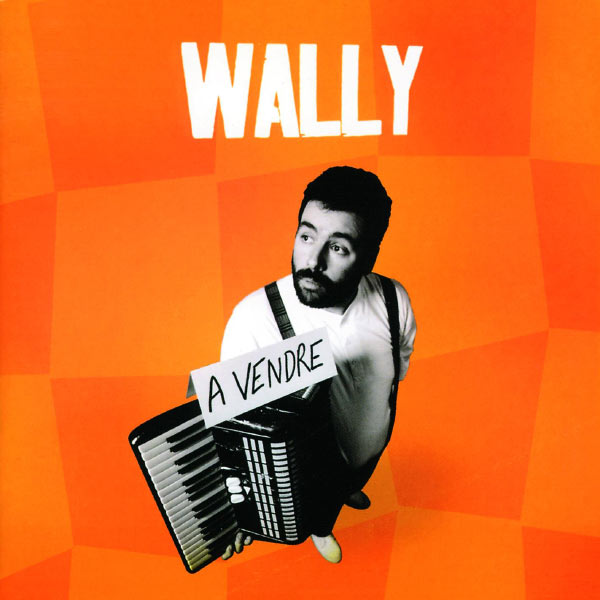 Wally - A Vendre Wally - A Vendre