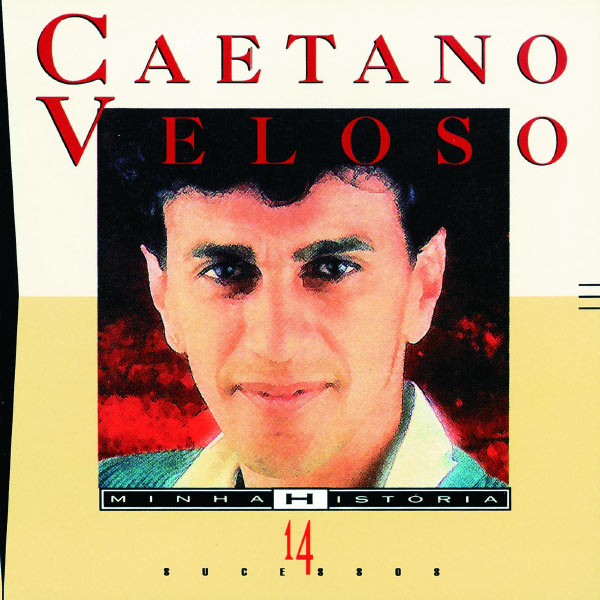 Caetano Veloso|Minha Historia