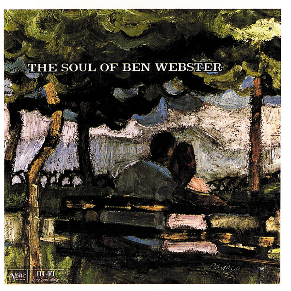 Ben Webster - The Soul Of Ben Webster Ben Webster - The Soul Of Ben Webster