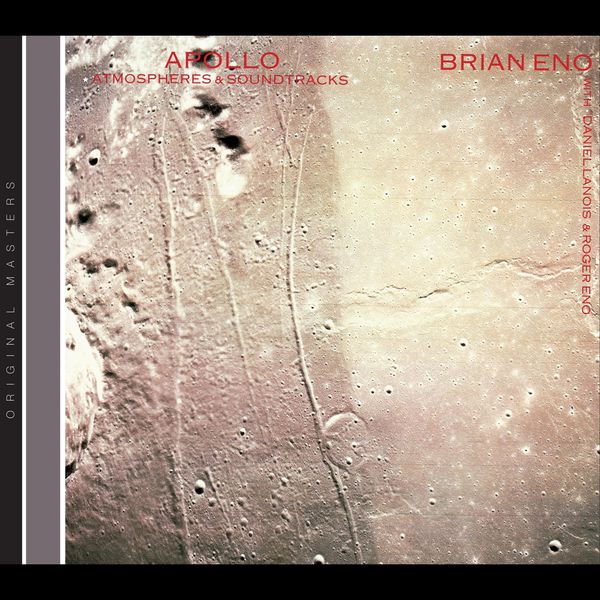 Brian Eno - Apollo - Atmospheres & Soundtracks Brian Eno - Apollo - Atmospheres & Soundtracks