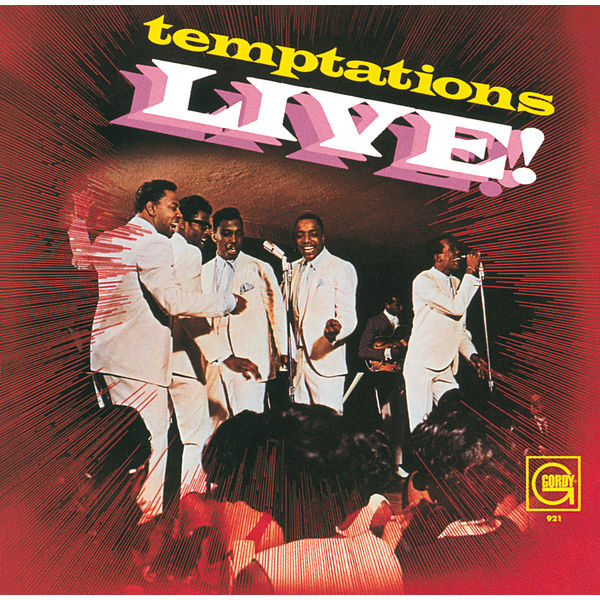 The Temptations|Temptations Live! (Live At The Roostertail's Upper Deck/1966) The Temptations|Temptations Live! (Live At The Roostertail's Upper Deck/1966)