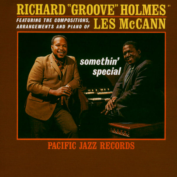 Something Special, Richard Groove Holmes Qobuz Richard groove Holmes come together