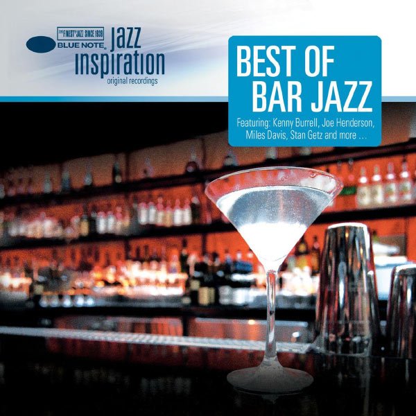 Various Artists - Jazz Inspiration: Best of Bar Jazz Various Artists - Jazz Inspiration: Best of Bar Jazz