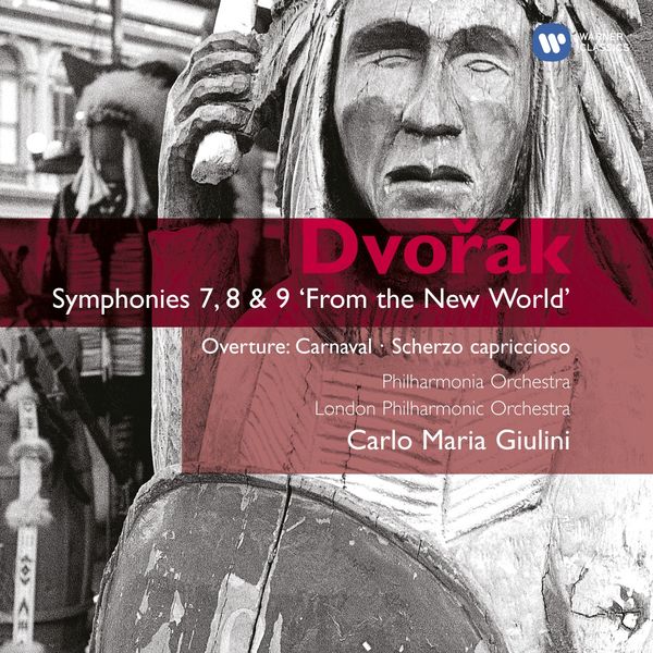 Carlo Maria Giulini|Dvořák: Symphonies Nos. 7, 8 & 9 "From the New World" - Carnival Overture - Scherzo capriccioso