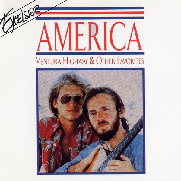 America|Ventura Highway & Other Favorites America|Ventura Highway & Other Favorites