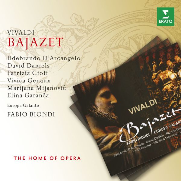 Fabio Biondi|Vivaldi: Bajazet Fabio Biondi|Vivaldi: Bajazet