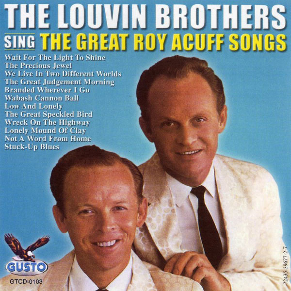 The Louvin Brothers - Sing The Great Roy Acuff Songs The Louvin Brothers - Sing The Great Roy Acuff Songs