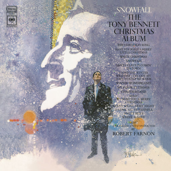 Tony Bennett - Snowfall: The Tony Bennett Christmas Album Tony Bennett - Snowfall: The Tony Bennett Christmas Album