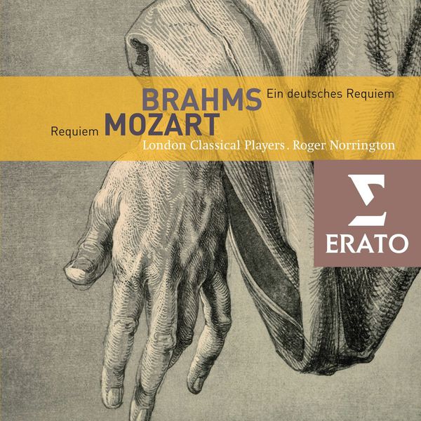 Roger Norrington - Brahms - Mozart : Requiem Roger Norrington - Brahms - Mozart : Requiem