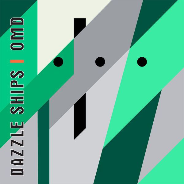 Orchestral Manoeuvres in the dark (OMD)|Dazzle Ships