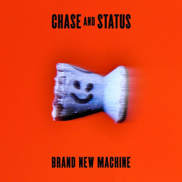 Chase & Status - Brand New Machine Chase & Status - Brand New Machine
