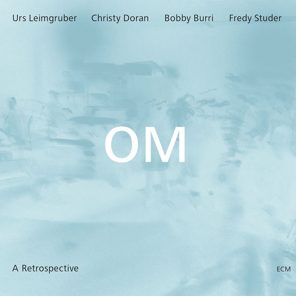 Om - A Retrospective Om - A Retrospective