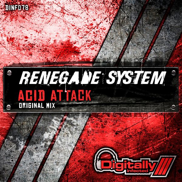 Renegade System - Acid Attack Renegade System - Acid Attack