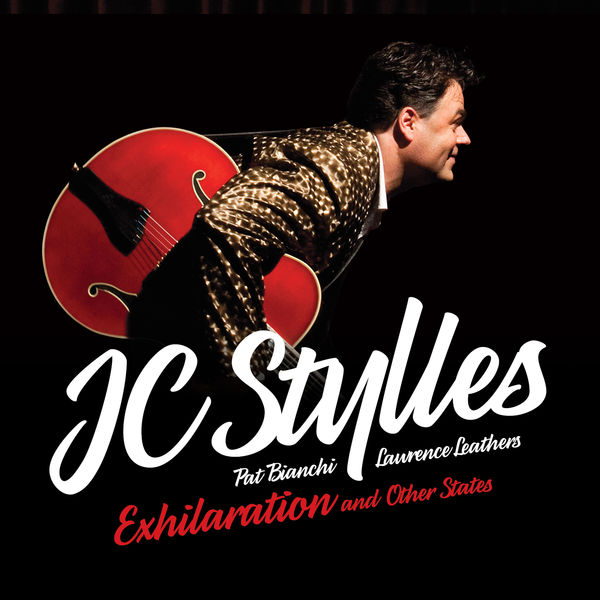 JC Stylles|Exhilaration & Other States JC Stylles|Exhilaration & Other States