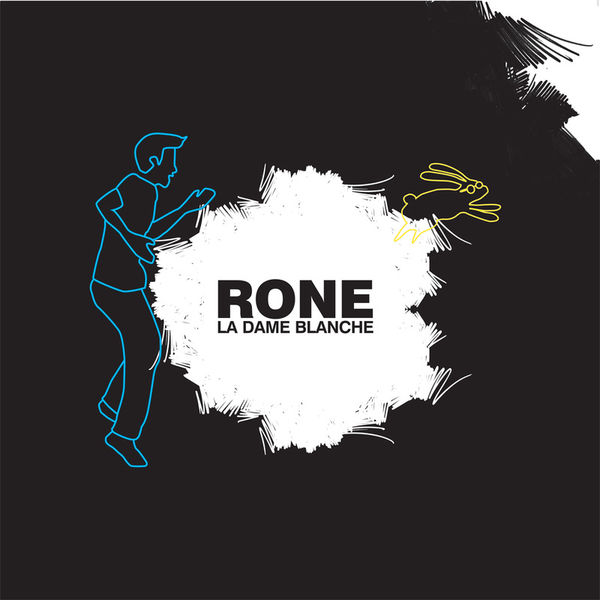 Rone - La dame blanche - EP Rone - La dame blanche - EP