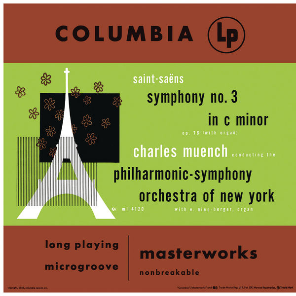 Charles Münch - Saint-Saëns: Symphony No. 3 in C Minor, Op. 78 "Organ" Charles Münch - Saint-Saëns: Symphony No. 3 in C Minor, Op. 78 "Organ"