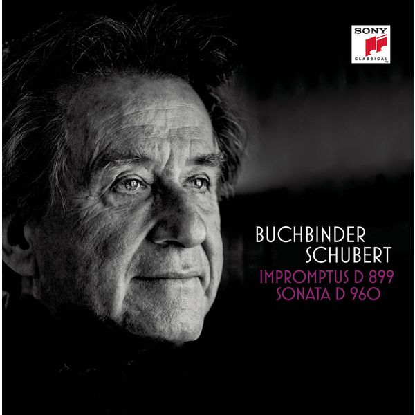 Rudolf Buchbinder|Schubert: Impromptus D 899, Sonate D 960 Rudolf Buchbinder|Schubert: Impromptus D 899, Sonate D 960