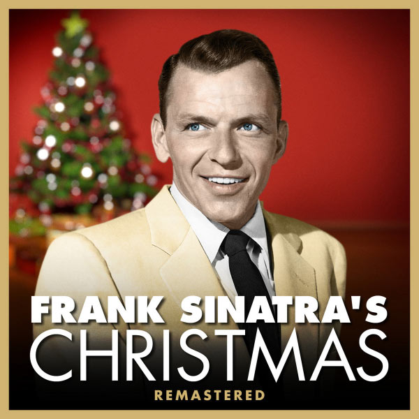 Frank Sinatra - Frank Sinatra's Christmas (Digitally Remastered) Frank Sinatra - Frank Sinatra's Christmas (Digitally Remastered)