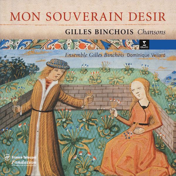 Ensemble Gilles Binchois|Gilles Binchois - Chansons