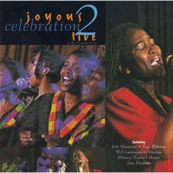 Joyous Celebration 2, Joyous Celebration - Qobuz
