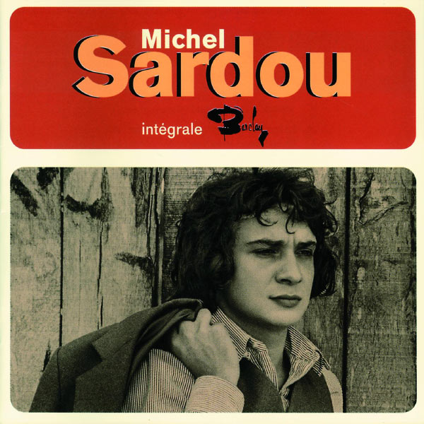Michel Sardou|Integrale Barclay Michel Sardou|Integrale Barclay